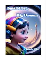 Small Feet, Big Dreams 