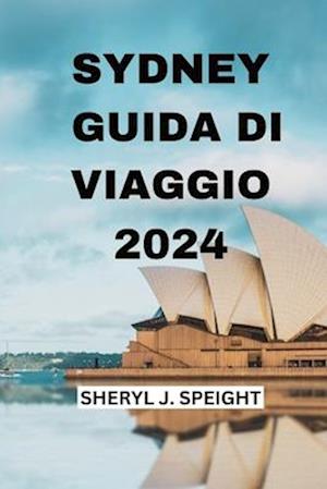 Sydney Guida Di Viaggio 2024