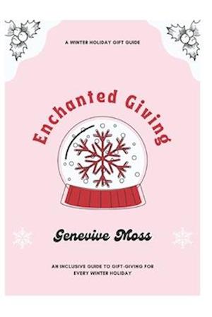 Enchanted Giving: A Winter Holiday Gift Guide