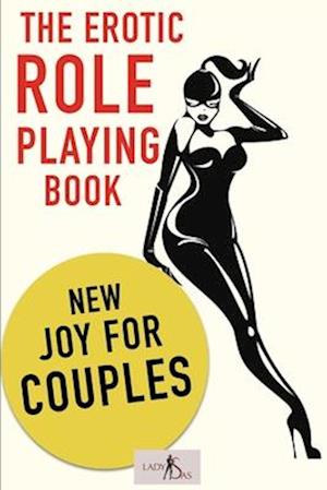 The erotic Role Playing Book.