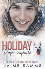 Holiday Pup-capade