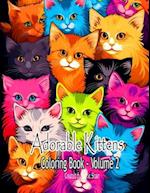 Adorable Kittens Coloring Book : Volume 2 