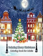 Calming Merry Christmas Coloring Book for Adults
