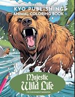 Animal Coloring book Majestic Wildlife: 40 Stunning Illustrations - Bring Majestic Wildlife to Life on Paper 