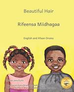 Beautiful Hair: Celebrating Ethiopian Hairstyles in English and Afaan Oromo 