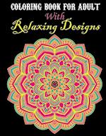 Coloring Book for Adult With Relaxing Designs