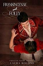 Frankincense and Folly: a Regency Christmas Romance 