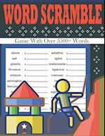 Word Scramble Game With Over 3500+ Words: Large Print Word Scramble Puzzles Book For Adults And Seniors 