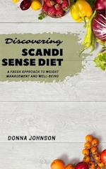 Discovering Scandi Sense Diet: A Fresh Approach to Weight Management and Well-being 