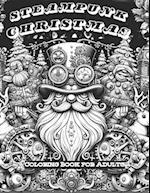 Steampunk Christmas Coloring Book for Adults