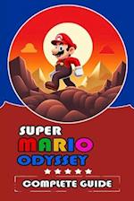 Super Mario Odyssey Complete Guide and Walkthrough [Updated and Expanded ]