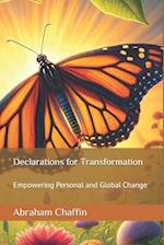 Declarations for Transformation: Empowering Personal and Global Change 