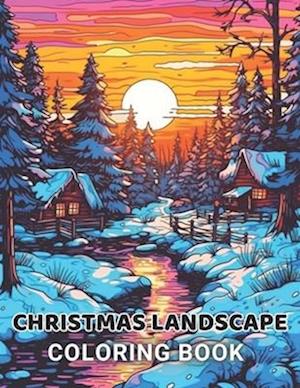 Christmas Landscape Coloring Book for Adult