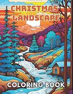 Christmas Landscape Coloring Book for Adult