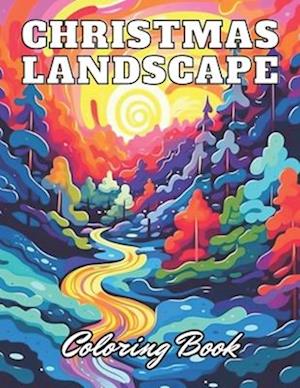 Christmas Landscape Coloring Book for Adult