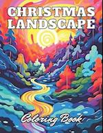 Christmas Landscape Coloring Book for Adult