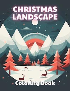 Christmas Landscape Coloring Book for Adult