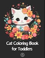 Cat Coloring Book for Toddlers : 30 Unique Pages Full of Fun and Happiness for Kids 