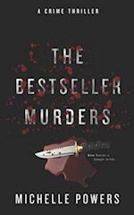 The Bestseller Murders: A Pulse Pounding Crime Thriller 