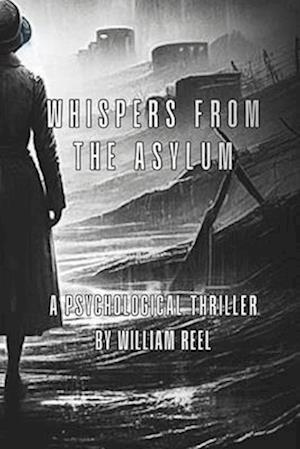 Whispers from the Asylum