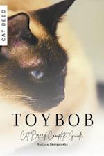 Toybob: Cat Breed Complete Guide 