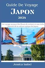 Guide De Voyage au Japon 2024