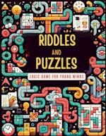 RIDDLES AND PUZZLES LOGIC GAME FOR YOUNG MINDS: Logic Puzzle Book ,Keep Your Brain Young 