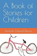 A Book of Stories for Children 