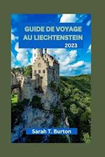 Guide de Voyage Au Liechtenstein 2023