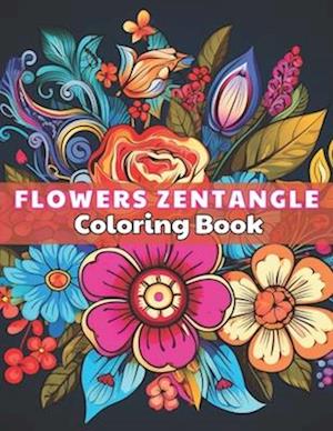 Flowers Zentangle Coloring Book for Adults