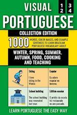 Visual Portuguese - Collection Edition: 1.000 Words, 1.000 Color Images and 1.000 Bilingual Example Sentences to Learn Brazilian Portuguese Vocabulary