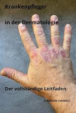 Krankenpfleger in der Dermatologie Der vollständige Leitfaden