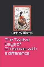 The Twelve Days of Christmas with a difference 