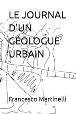 Le Journal d'Un Géologue Urbain