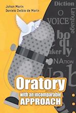 Oratory with an incomparable approach 