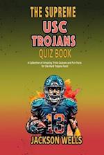 USC Trojans: The Supreme Quiz and Trivia Book about the University of South Carolina College Football team 
