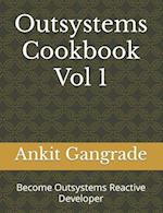 Outsystems Cookbook Vol 1: Become Outsystems Reactive Developer 