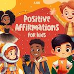 Positive Affirmations for Kids