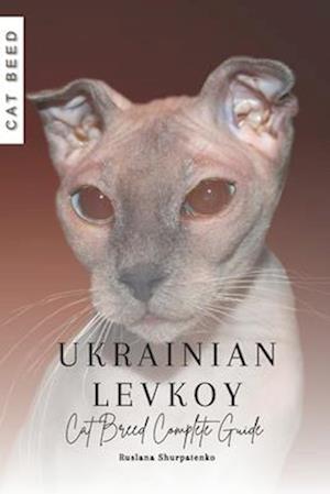 Ukrainian Levkoy: Cat Breed Complete Guide