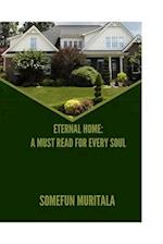 Eternal Home : A must read for every soul 