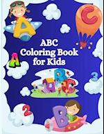 ABC Coloring Book for Kids: An Alphabet Toddler Coloring Pages with Big and Simple Outline Pictures 