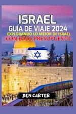 Israel Guía de Viaje 2024