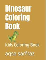 Dinosaur Coloring Book: Kids Coloring Book 
