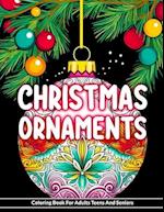 Christmas Ornaments Coloring Book For Adults Teens And Seniors