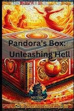 Pandora's Box - Unleashing Hell