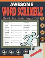 Awesome Word Scramble Book for Kids Ages 7-9: word scramble puzzles for kids with over 3500 words 