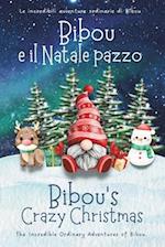 Bibou e il Natale pazzo - Bibou's Crazy Christmas