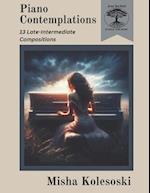 Piano Contemplations: 13 Late Intermediate Works for Piano 