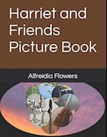 Harriet and Friends Picture Book