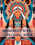 Minimalist BOHO Coloring Book: Discover the Serenity of Simplicity: Minimalist Coloring Book & Aesthetic Coloring Book Fusion. Featuring Art in Drawin